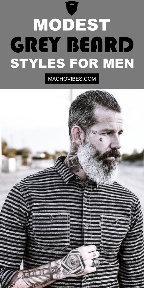 Modest Grey Beard Styles For Men
