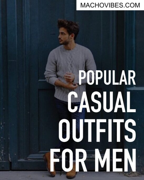 40 Next To Be Popular Casual Outfits for Men – Macho Vibes