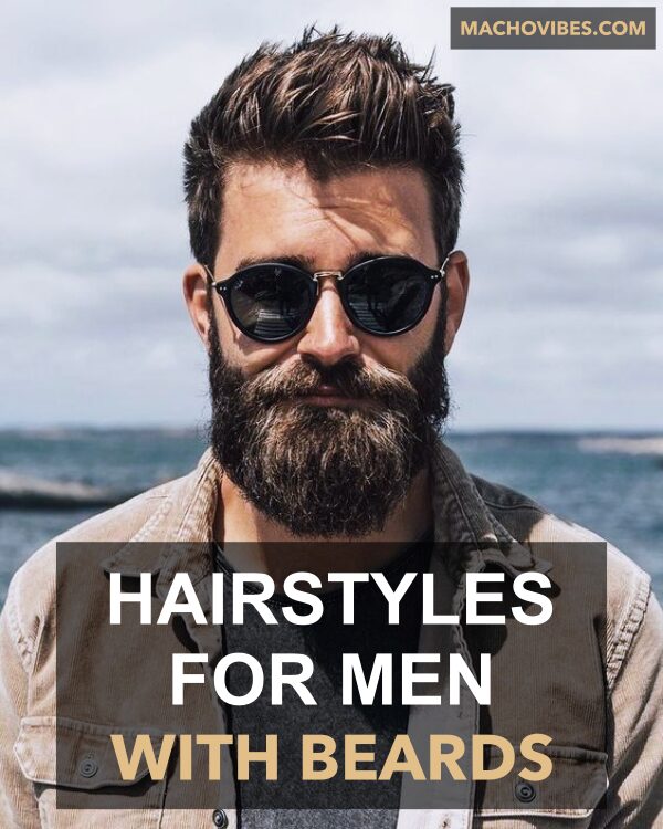 Hairstyles For Men With Beard