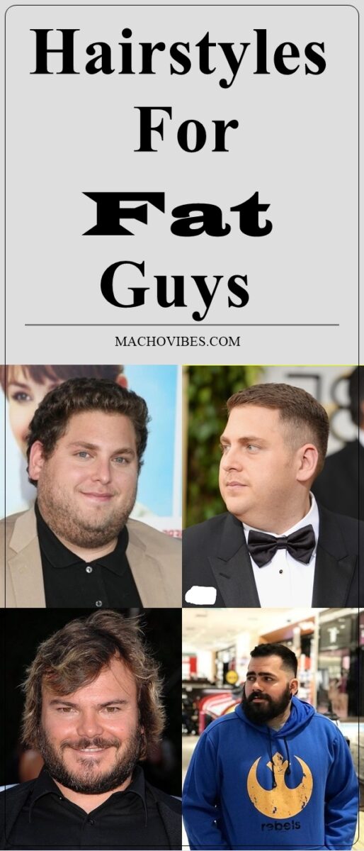 40 hairstyles for fat guys (practically useful) - machovibes