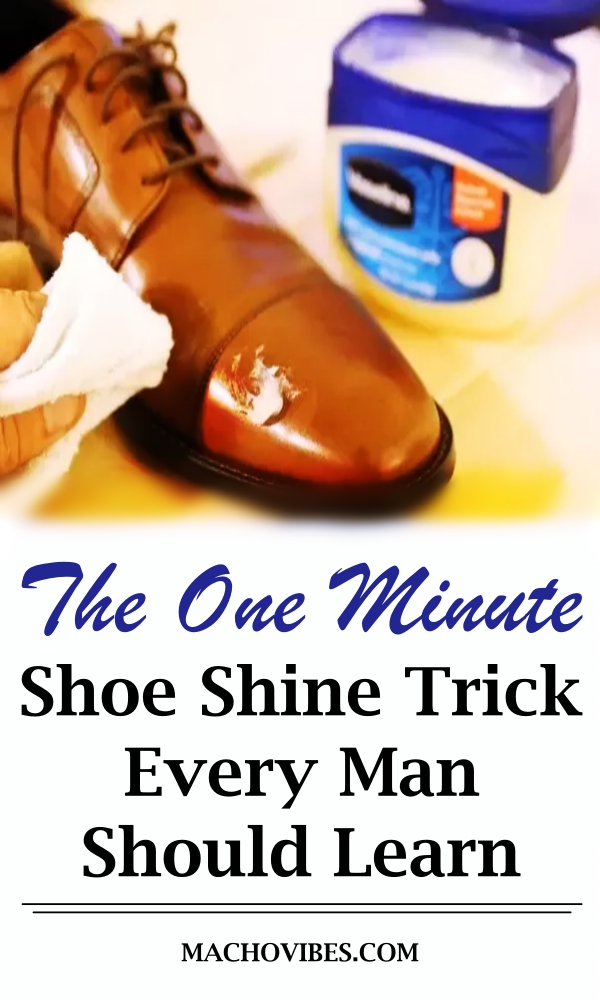 The-One-Minute-Shoe-Shine-Trick-Every-Man-Should-Learn