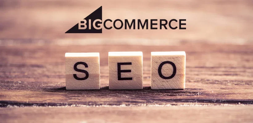 Take Your BigCommerce Store to the Next Level with SEO Services In 2024