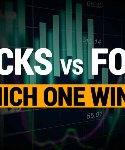 Forex Vs. Stocks ─ Which Market Offers Better Opportunities?